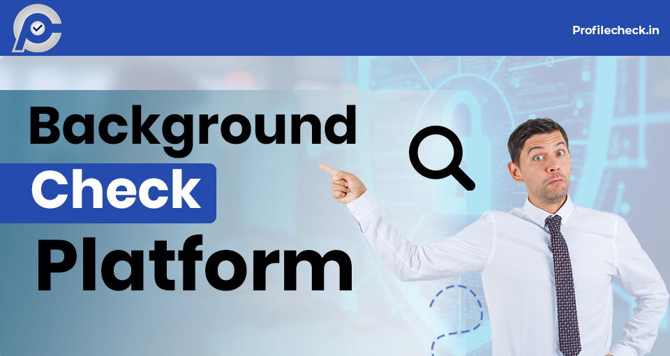 Background Check Platform